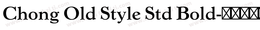 Chong Old Style Std Bold字体转换
